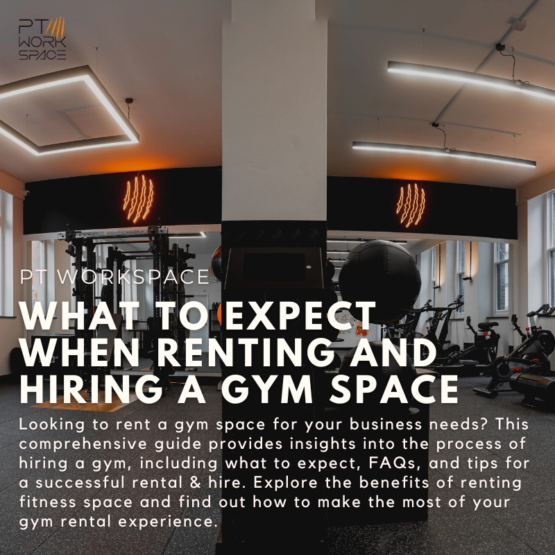 What to Expect When Renting and Hiring a Gym Space